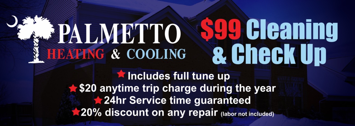 Get Heating and Air checkup from Palmetto Heating and Cooling!